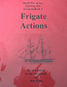 Fighting Sail: Scenario Book 2 – Frigate Actions