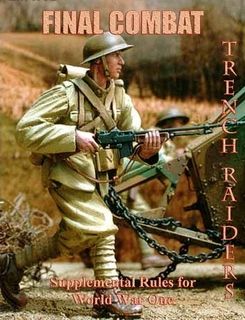 Final Combat: Trench Raiders – Supplemental Rules for World War One