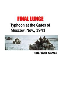 Final Lunge: Typhoon at the Gates of Moscow, November 1941