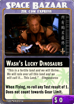 Firefly: The Game – Wash's Lucky Dinosaurs Promo Card