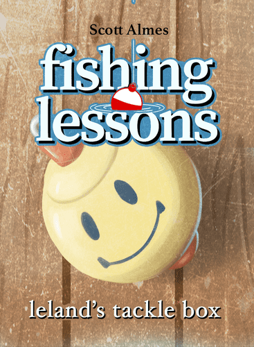 Fishing Lessons: Leland's Tackle Box