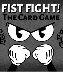 Fist Fight: The Card Game