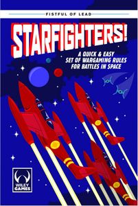 Fistful of Lead: Starfighters!
