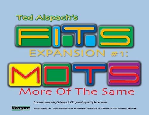 FITS Expansion #1: MOTS – More Of The Same