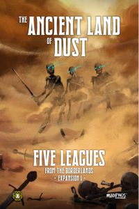 Five Leagues From The Borderlands: 3rd Edition – The Ancient Land of Dust