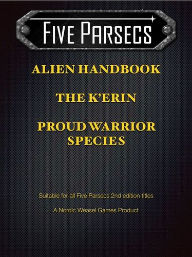 Five Parsecs: Alien Handbook – The K'Erin: Proud Warrior Species