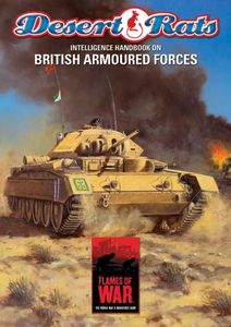 Flames of War: Desert Rats – Intelligence Handbook on British Armored Forces
