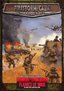 Flames of War: Firestorm Mini Campaign – Caen: Operation Overlord