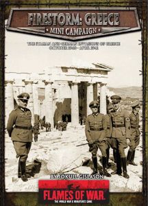 Flames of War: Firestorm – Greece: The Italian and German Invasions of Greece
