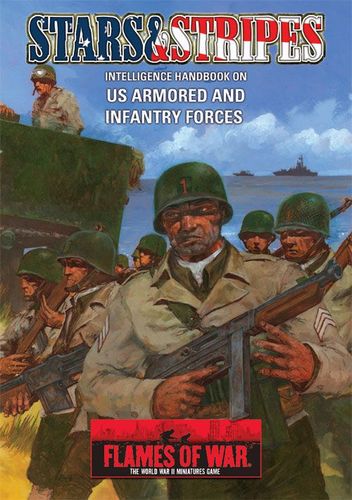 Flames of War: Stars and Stripes – Intelligence Handbook on US Armored and Infantry Forces