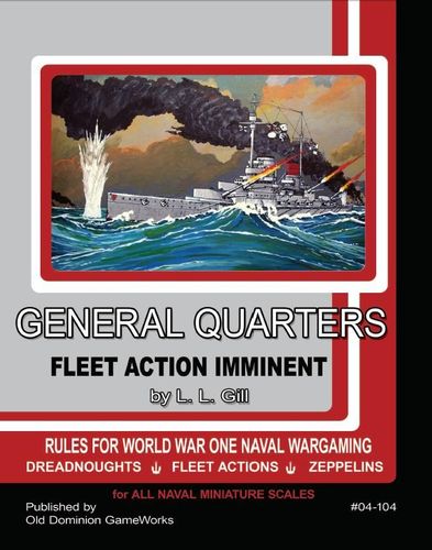 Fleet Action Imminent! General Quarters WWI Rules