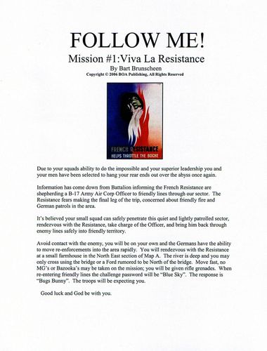 Follow Me!: Mission #1 – Viva La Resistance