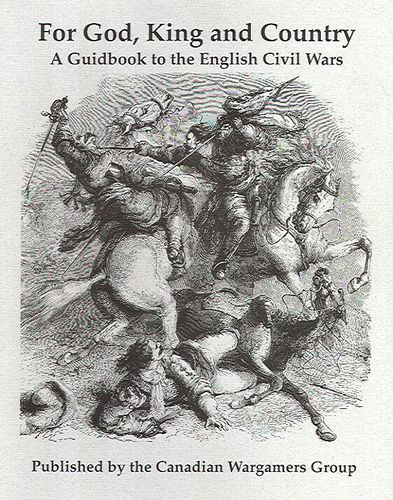 For God, King and Country:  A Guidebook to the English Civil Wars