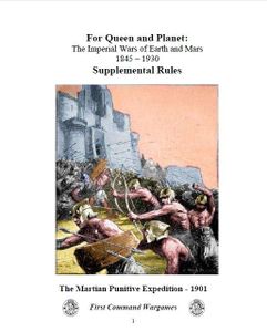 For Queen and Planet: Supplemental Rules – The Martian Punitive Expedition 1901