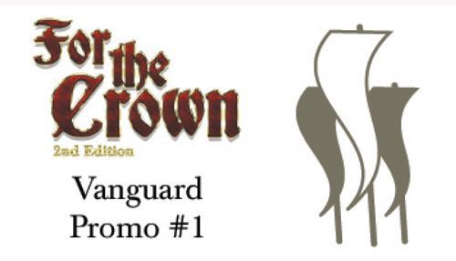 For the Crown: Vanguard Promo Pack