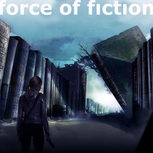 Force of Fiction