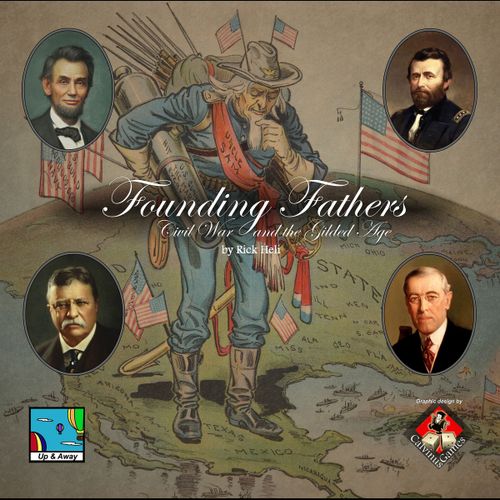 Founding Fathers: Civil War & the Gilded Age
