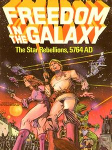 Freedom in the Galaxy: The Star Rebellions, 5764 AD