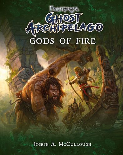 Frostgrave: Ghost Archipelago – Gods of Fire