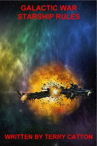 Galactic War: Starship Rules