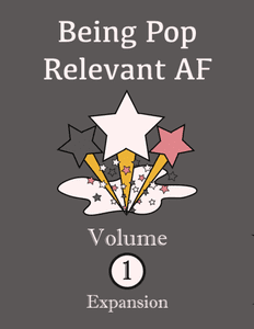 Game of HAM: Expansion – Being Pop Relevant AF: Volume 1