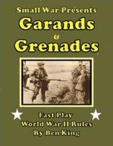 Garands & Grenades: Fast Play World War II Rules