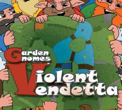 Garden Gnomes: Violent Vendetta