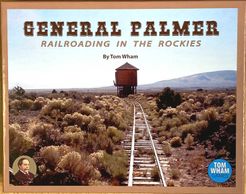 General Palmer: Railroading in the Rockies