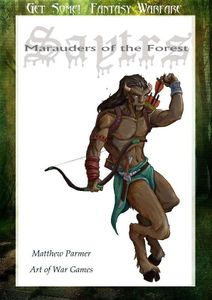 Get Some!: Fantasy Warfare – Satyrs: Marauders of the Forest
