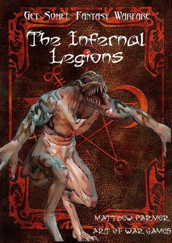 Get Some!: Fantasy Warfare – The Infernal Legions