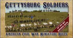 Gettysburg Soldiers: American Civil War Miniature Rules