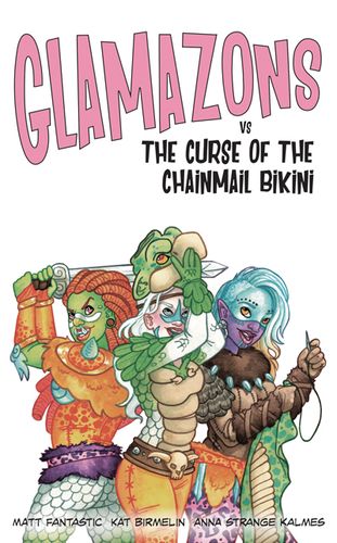 Glamazons vs The Curse of the Chainmail Bikini