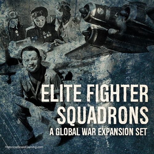Global War 1936-1945: Elite Fighter Squadrons #1