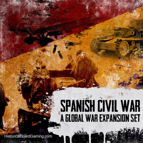 Global War 1936-1945: Spanish Civil War