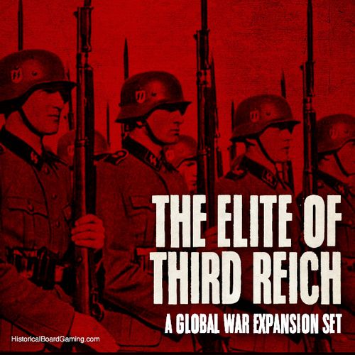 Global War 1936-1945: The Elite of the Third Reich