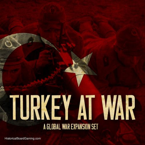 Global War 1936-1945: Turkey at War