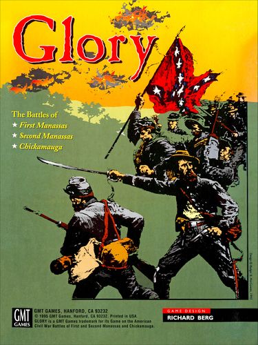 Glory: The Battles of First & Second Manassas and Chickamauga, 1861-63
