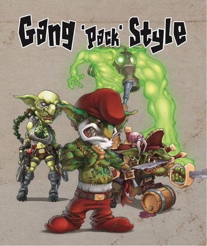 Gob'z'Heroes: Gang Pack Style