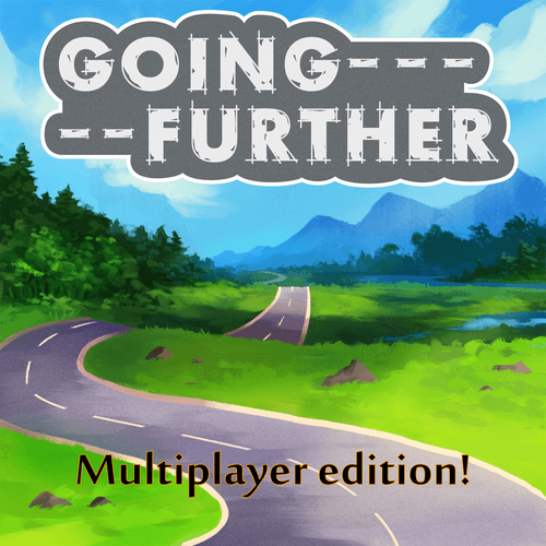 Going Further: Multiplayer edition