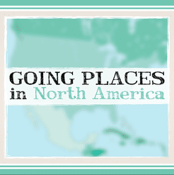 Going Places in North America