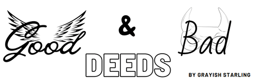Good & Bad Deeds