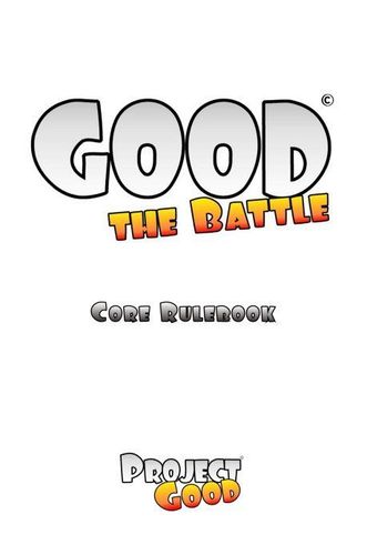 Good: the Battle
