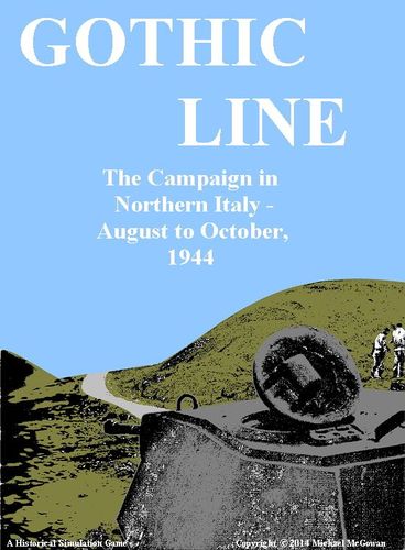 Gothic Line: The Campaign in Northern Italy – August to October, 1944