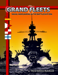 Grand Fleets: Third Edition Rulebook