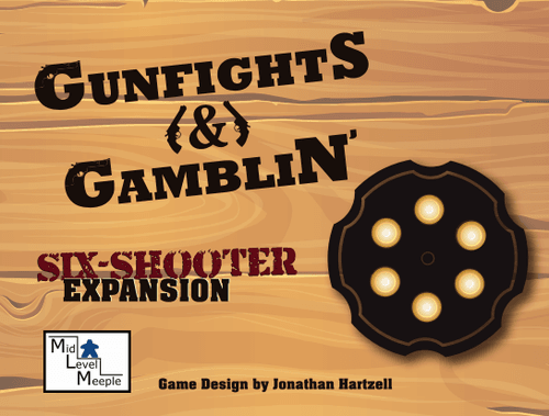 Gunfights & Gamblin': Six-Shooter Expansion