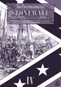Guns at Gettysburg Scenarios 4: Stonewall – The Battles of General T.J. Jackson, CSA