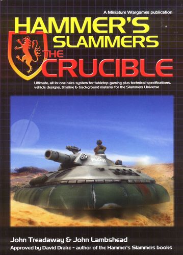 Hammer's Slammers: The Crucible