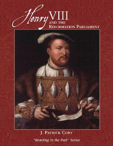 Henry VIII and the Reformation Parliament