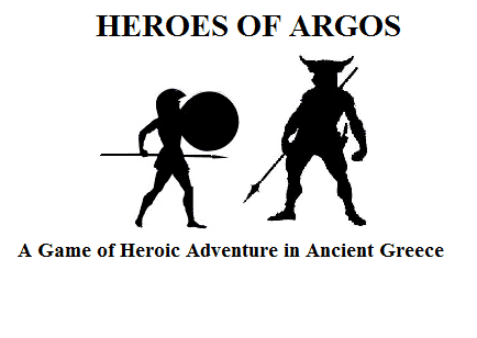 Heroes of Argos: A Game of Heroic Adventure in Ancient Greece