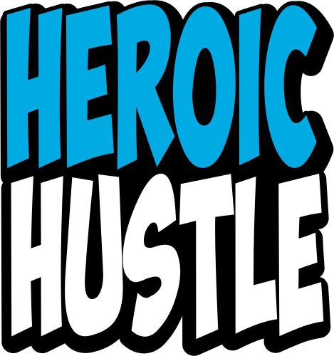 Heroic Hustle